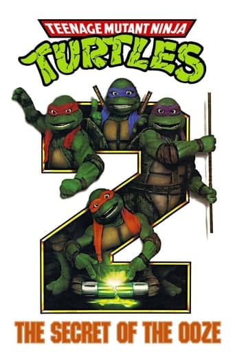 Turtles II - Das Geheimnis des Ooze