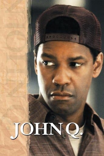 John Q. - Verzweifelte Wut